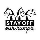 Dapplebay Stay Off Our Rumps! - Vinyl Decal